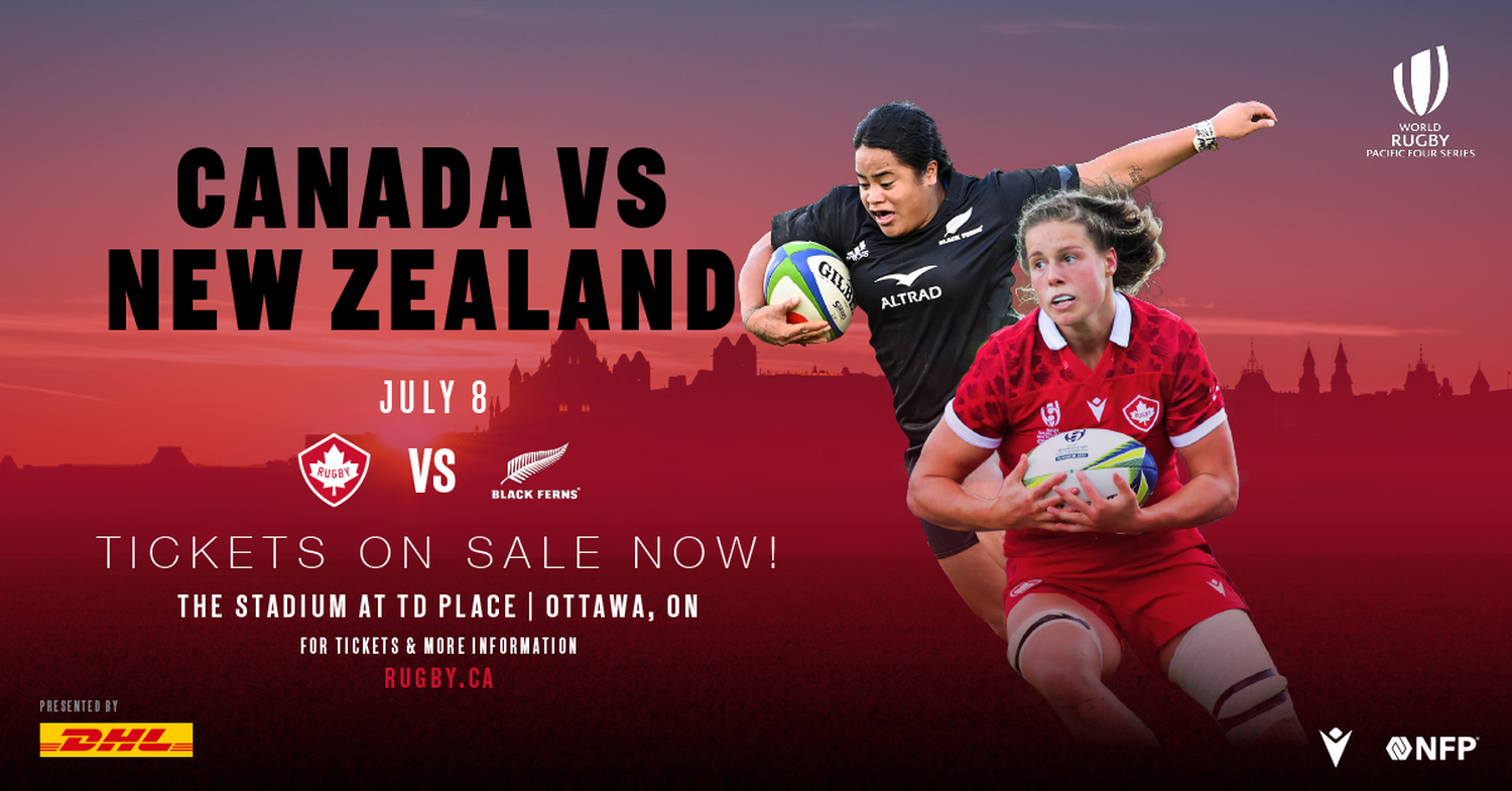 Tickets on sale now to watch Canada play World Champion Black Ferns in Ottawa on July 8 — Rugby Canada